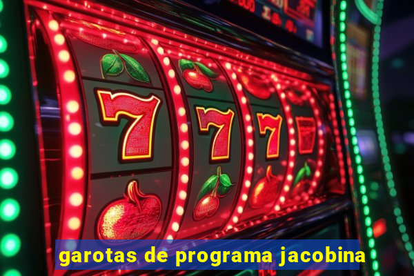 garotas de programa jacobina